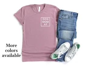 Dog Mom AF