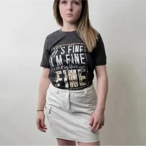 “I’m Fine” Tee Shirt