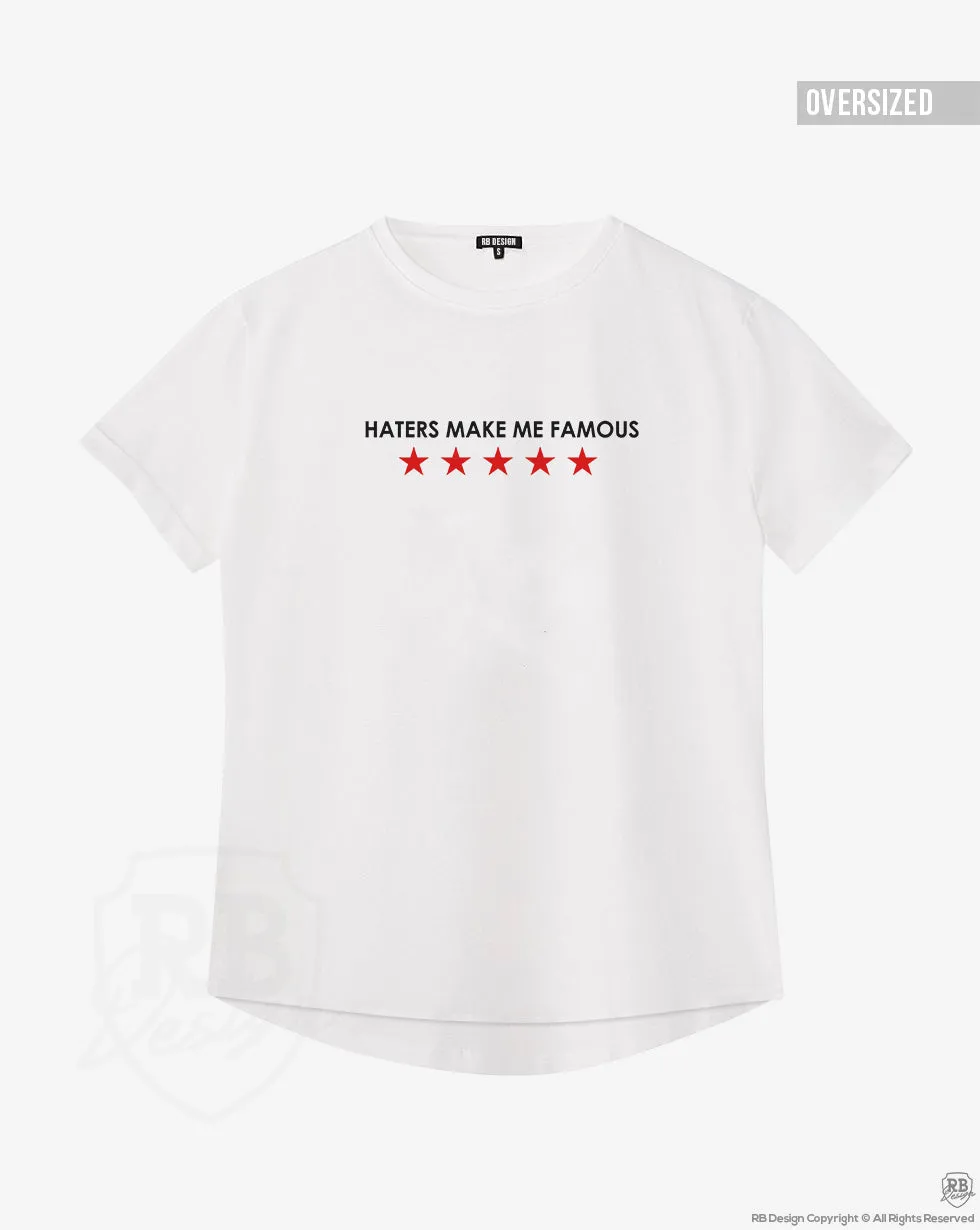 Trendy Women's T-shirt "Haters Make Me Famous" WTD09